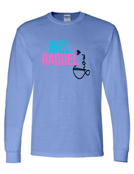 Mel and Raquel Longsleeve