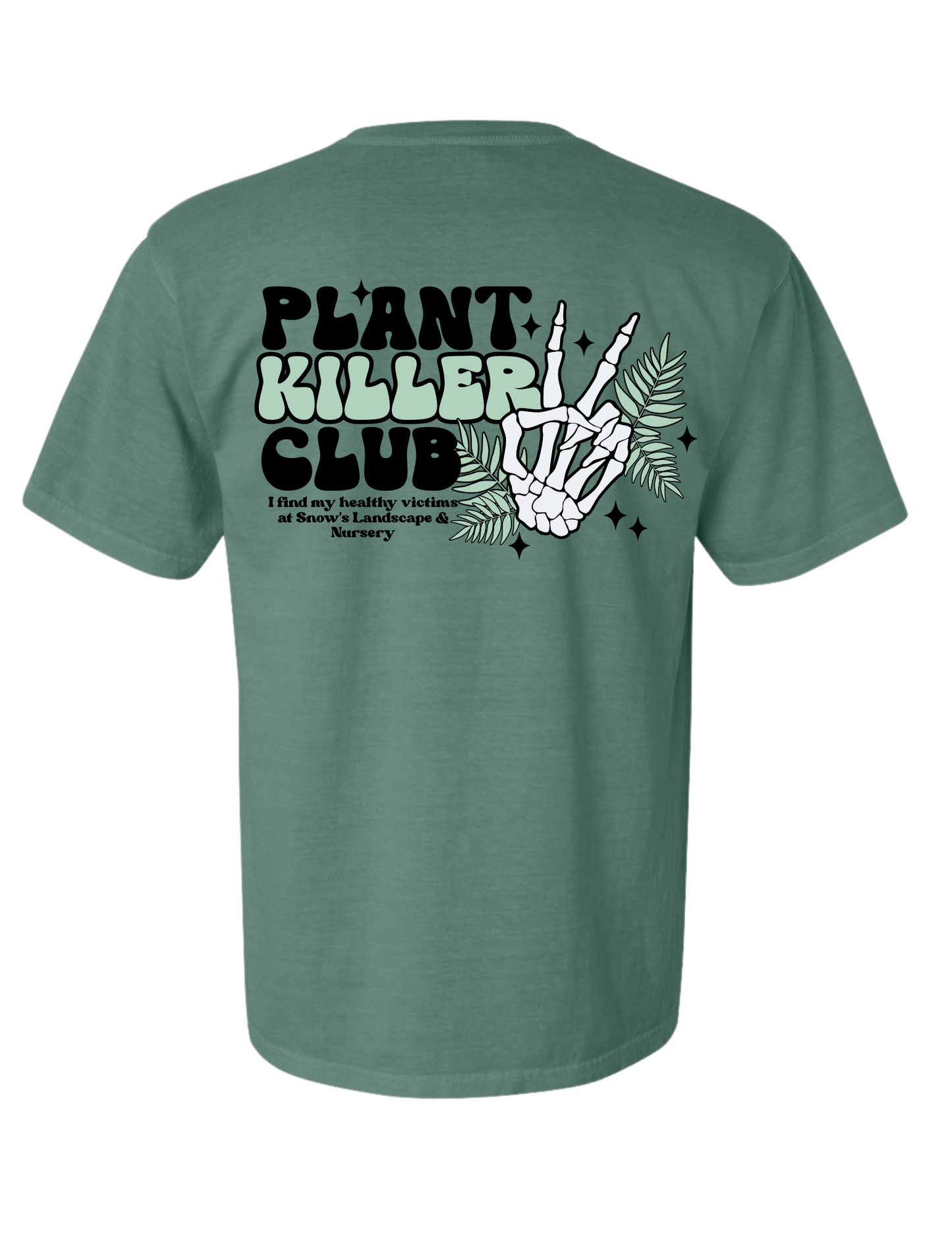 Snow's Plant Killer Club Comfort Colors