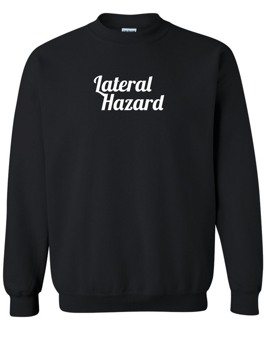 Lateral Hazard Crewneck