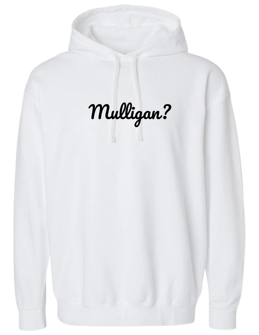 Mulligan? Hoodie
