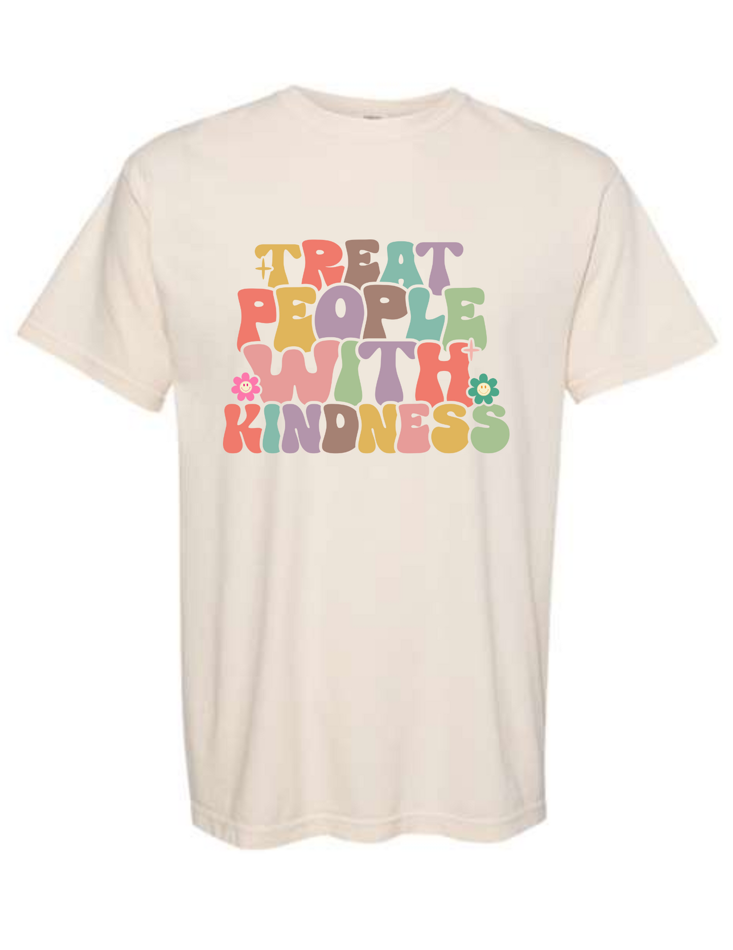 Treat People With Kindness